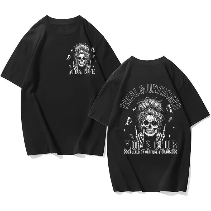 “Mom Life Feral & Unhinged T-Shirt | Caffeine Fueled Mom Humor Tee”