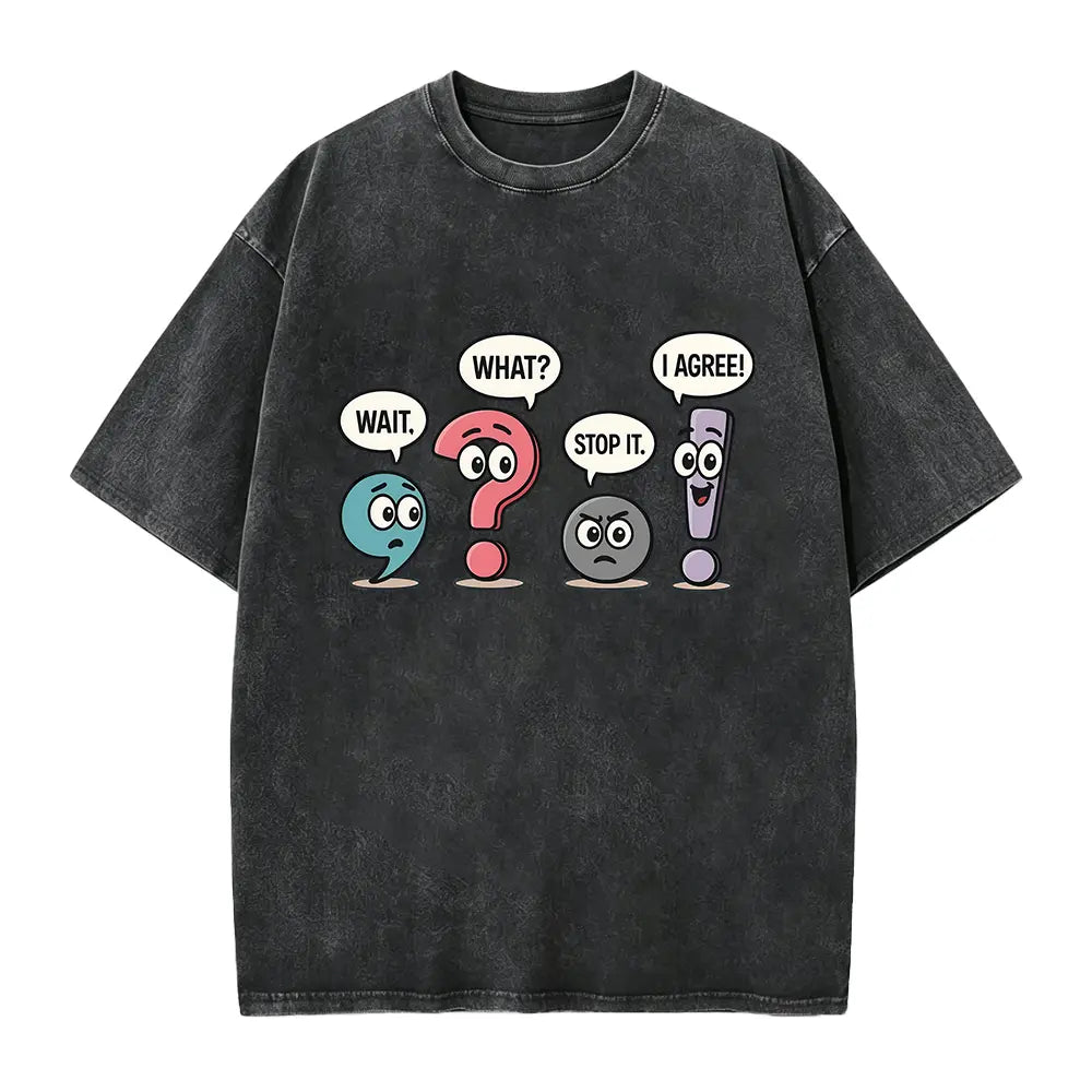 Funny Grammar Teacher Shirt, Punctuation Shirt, English Teacher Gift, Wait What Stop It I Agree Shirt, Teachers Day Gift, Back To School