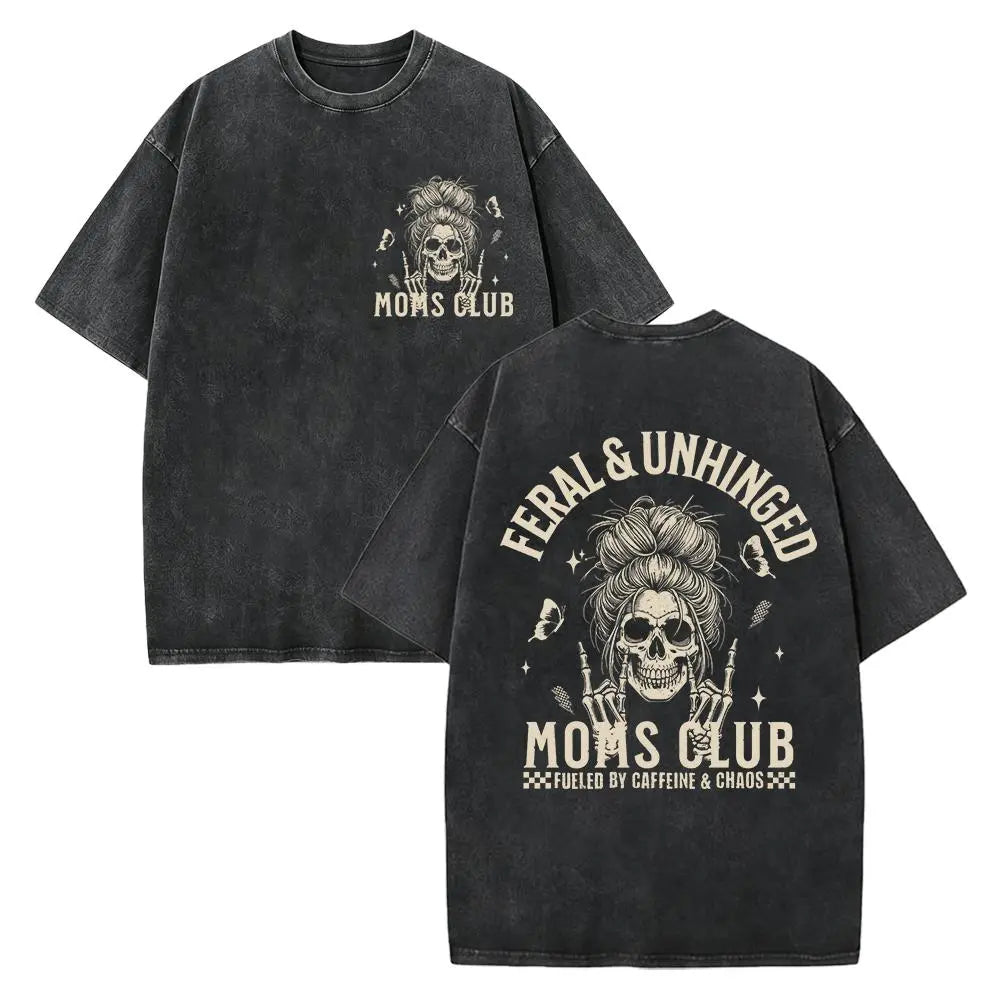 “Mom Life Feral & Unhinged T-Shirt | Caffeine Fueled Mom Humor Tee”