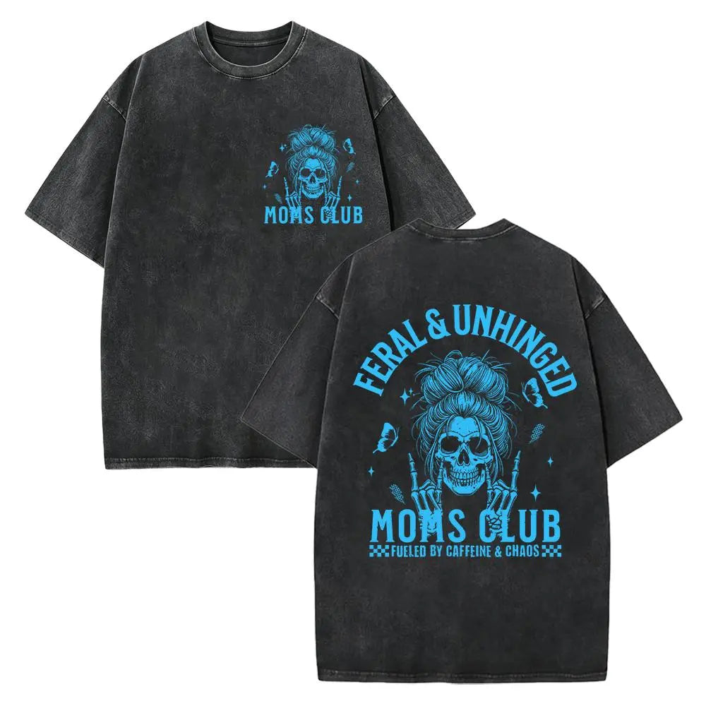 “Mom Life Feral & Unhinged T-Shirt | Caffeine Fueled Mom Humor Tee”